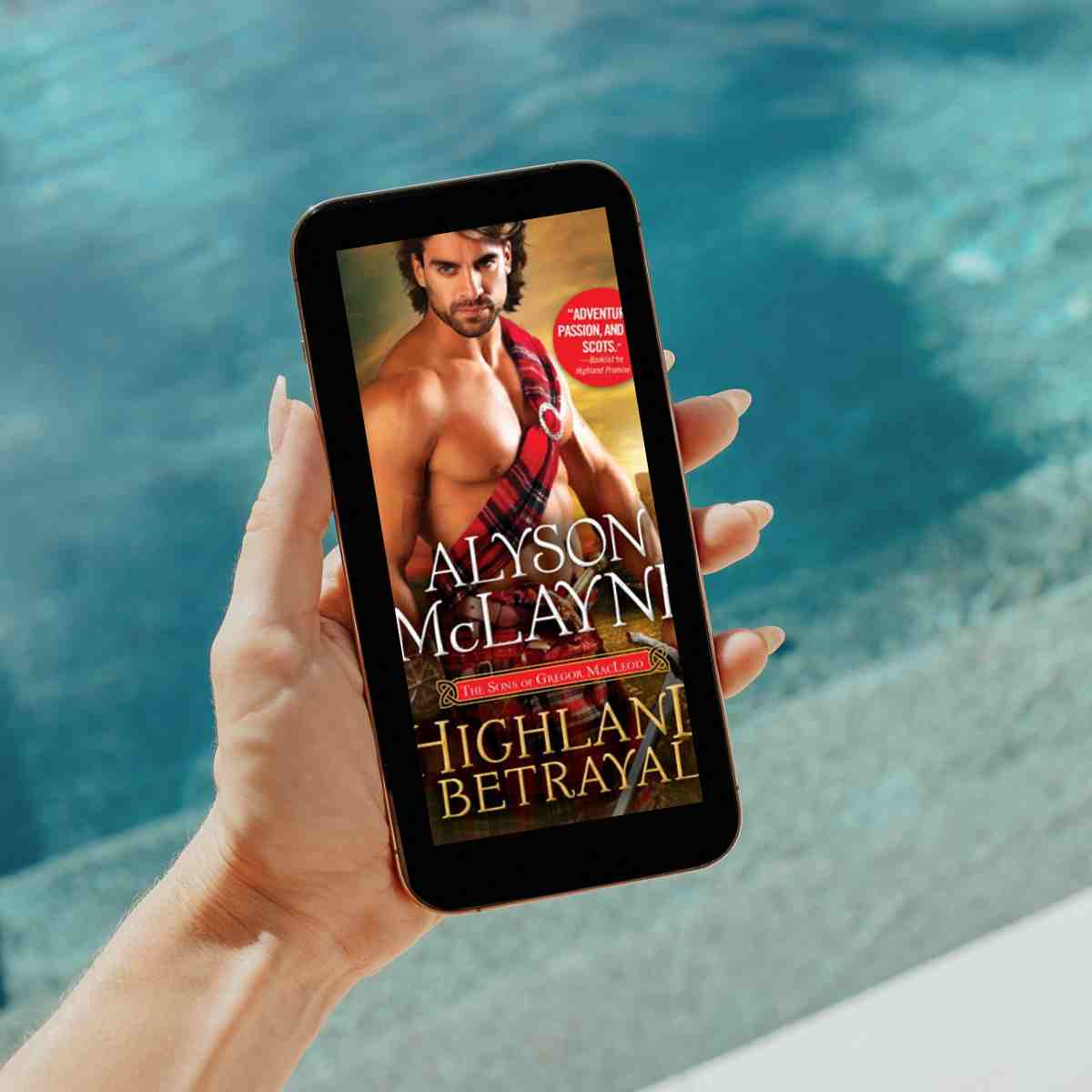 Highland Betrayal by Alyson McLayne - Storied Conversation