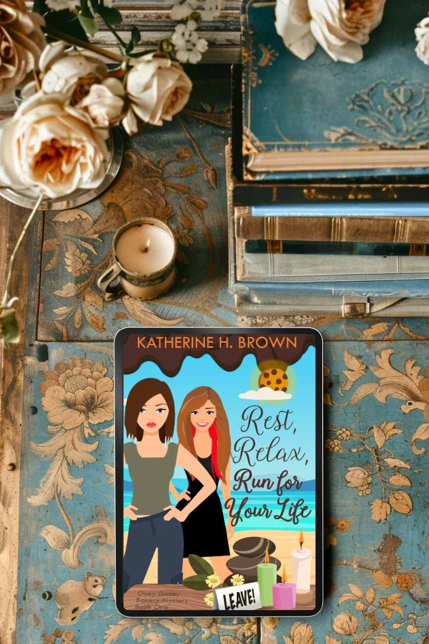 Rest, Relax, Run for Your Life by Katherine H. Brown Character Guest Post updated 2025