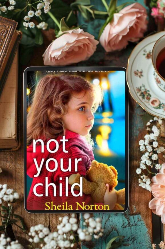 Not Your Child by Sheila Norton | Book Review