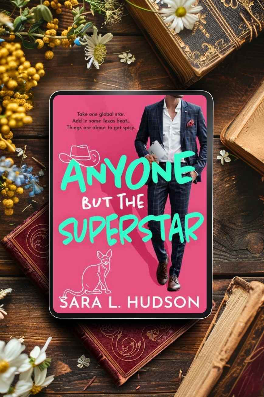 Anyone But The Superstar by Sara L. Hudson | Book Review