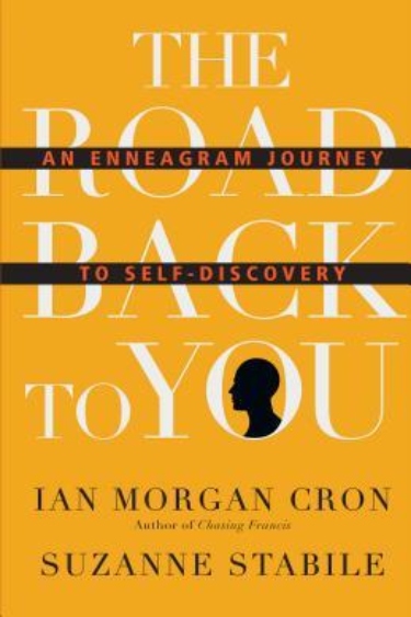 The Road Back to You by Ian Morgan Cron & Suzanne Stabile