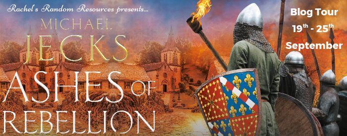 Ashes of Rebellion by Michael Jecks | Book Review