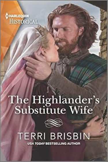 The Highlander's Substitute Wife by Terri Brisbin