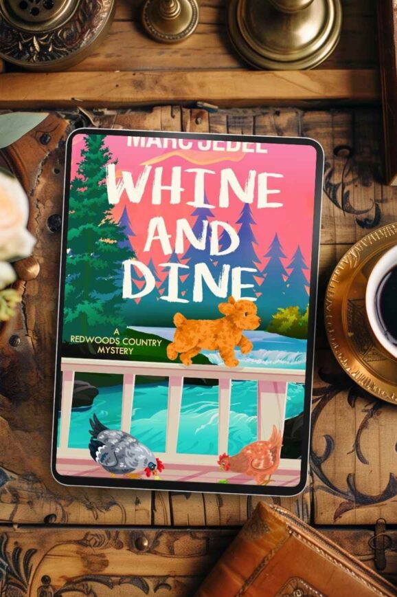 Whine and Dine A Redwoods Country Mystery by Marc Jedel Feature