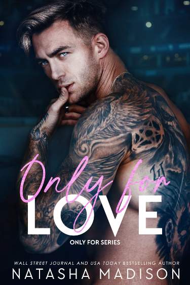 Only For Love by Natasha Madison