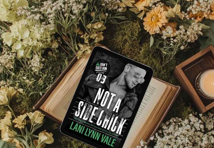 Not a Side Chick by Lani Lynn Vale Book Review