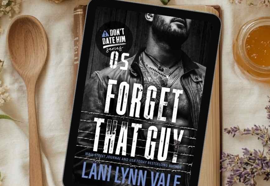 Forget That Guy by Lani Lynn Vale Book Review