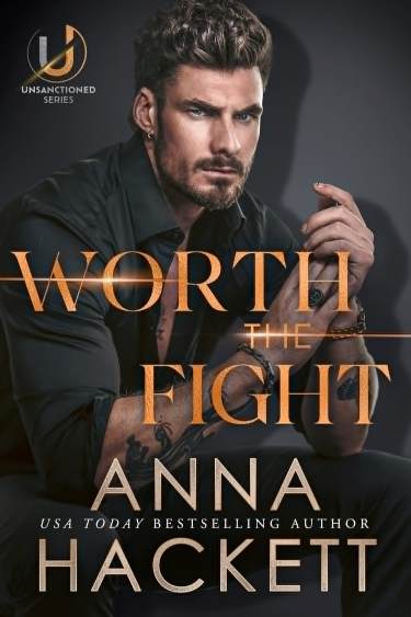Worth the Fight by Anna Hackett