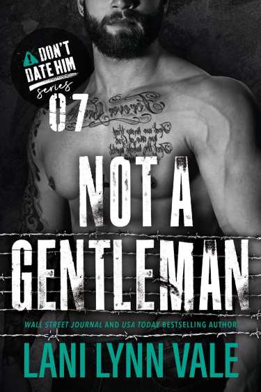 Not a Gentleman by Lani Lynn Vale