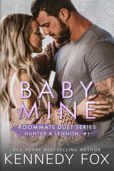 Baby Mine by Kennedy Fox